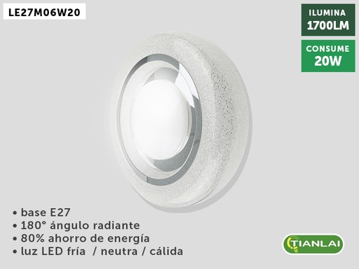 [LE27M06W20] (LE27M06W20) LUMINARIO 20W 3 TONOS DE LUZ BASE E27 TIANLAI
